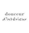 DOUCEURS D'INTERIEUR